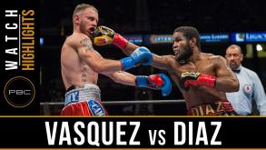 Vasquez vs Diaz Highlights: July 16, 2016