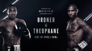 Broner vs Theophane preview: April 1, 2016