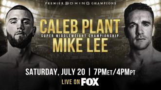 Super Middleweight Champ Caleb Plant faces unbeaten Mike Lee July 20 on FOX