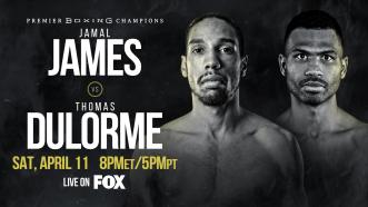 Jamal James meets Thomas Dulorme for interim WBA Welterweight Title April 11 on FOX