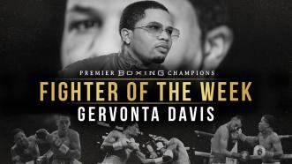 Fighter Of The Week: Gervonta Davis