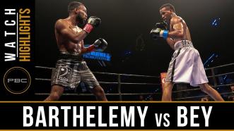 Barthelemy vs Bey highlights: June 3, 2016