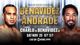 Benavidez vs Andrade PREVIEW: November 25, 2023 | PBC on SHOWTIME PPV