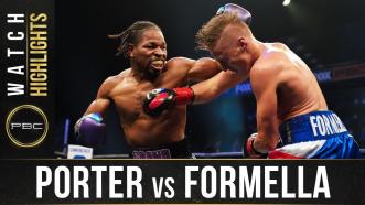 Porter vs Formella - Watch Fight Highlights | August 22, 2020
