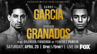 Garcia vs Granados PREVIEW: April 20, 2019 - PBC on FOX