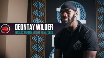 Deontay Wilder Recalls Famous Boxing Rematches