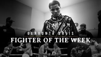 Fighter of the Week: Gervonta Davis