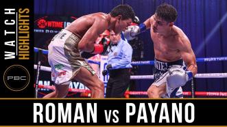 Roman vs Payano - Watch Fight Highlights | September 26, 2020