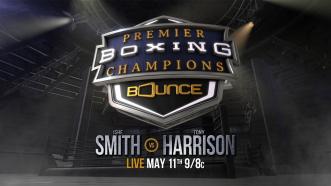 Smith vs Harrison Full Fight: May 11, 2018 - PBC on Bounce
