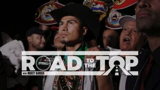 Road to the Top with Mikey Garcia