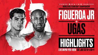 Omar Figueroa Jr. & Yordenis Ugas HIGHLIGHTS: 7/20 Fight Preview