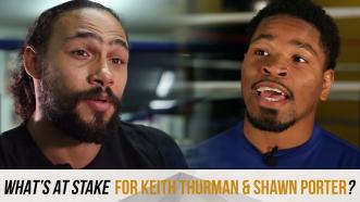 What's at stake for Keith Thurman and Shawn Porter on June 25?