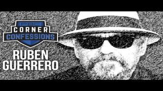 PBC Corner Confessions: Ruben Guerrero