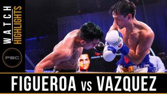 Figuroa vs Vazquez - Watch Fight Highlights | September 26, 2020