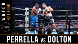 Perrella vs Dolton - Watch Full Fight | July 13, 2019