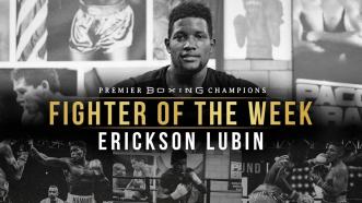 Fighter Of the Week: Erickson Lubin