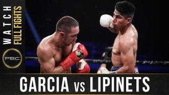 Lipinets vs Garcia - Watch Full Fight | March 10, 2018