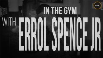 In the gym with Errol Spence Jr.