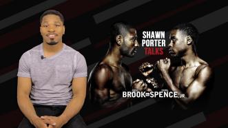 Shawn Porter Talks Brook vs Spence - May 27, 217 on SHOWTIME