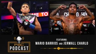 Jermall Charlo, Mario Barrios & A Look Back at Ruiz-Arreola