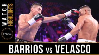 Barrios vs Velasco - Watch Fight Highlights | May 11, 2019