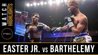 Easter Jr. vs Barthelemy - Watch Fight Highlights | April 27, 2019