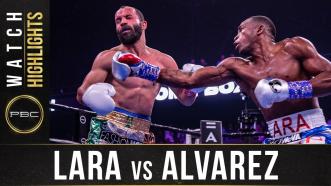 Lara vs Alvarez - Watch Fight Highlights | August 31, 2019