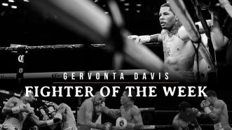 Fighter Of The Week: Gervonta Davis