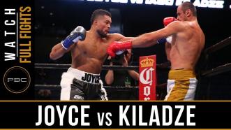 Joyce vs Kiladze Full Fight: September 30, 2018 - PBC on FS1