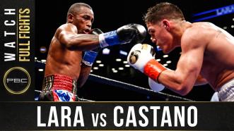 Lara vs Castano - Watch Full Fight | March 2, 2019