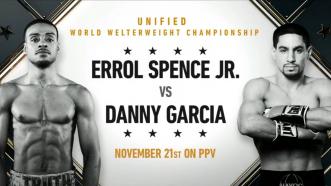 Errol Spence Jr. vs Danny Garcia - November 21, 2020 on FOX PPV