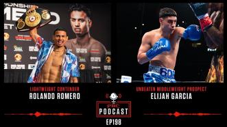 Rolando Romero, Elijah Garcia & Davis vs. Garcia Is Here! | The PBC Podcast