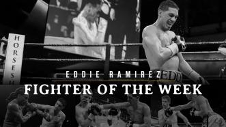 Fighter of the Week: Eddie Ramirez