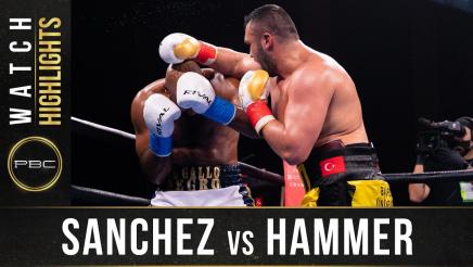 Sanchez vs Hammer - Watch Fight Highlights: January 1, 2022