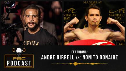 Nonito Donaire & Andre Dirrell Drop Gems | The PBC Podcast