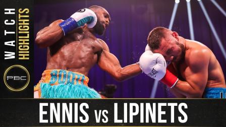 Ennis vs Lipinets - Watch Fight Highlights | April 10, 2021