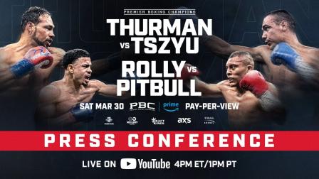 Thurman vs. Tszyu & Romero vs. Cruz Kickoff Press Conference