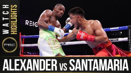 Alexander vs Santamaria HIGHLIGHTS: August 7, 2021 | PBC on FOX