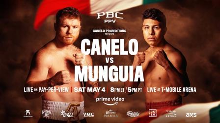 Canelo vs. Munguia PREVIEW | May 4 | PBC PPV on Prime Video