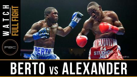 Berto vs Alexander Full Fight: August 4, 2018 - PBC on FOX