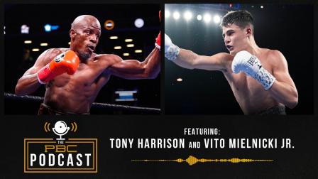 Tony Harrison, Vito Mielnicki Jr. & The Making of a Perfect Fighter
