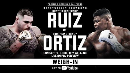 Andy Ruiz Jr. vs Luis Ortiz Official Weigh-In