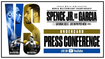 Spence vs Garcia Undercard Press Conference