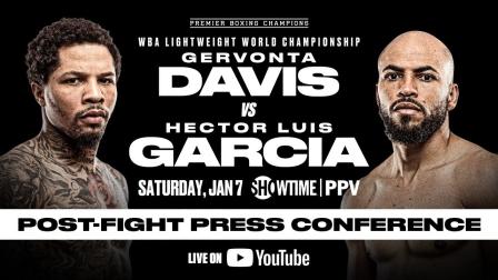 POST-FIGHT PRESS CONFERENCE | #DavisGarcia