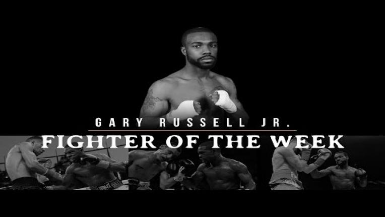 Embedded thumbnail for Fighter of the Week: Gary Russell Jr.